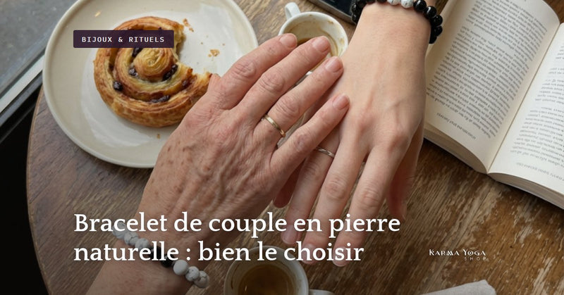 Bracelet de couple en pierre naturelle : bien le choisir