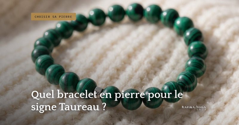 Quel bracelet en pierre pour le signe Taureau ?