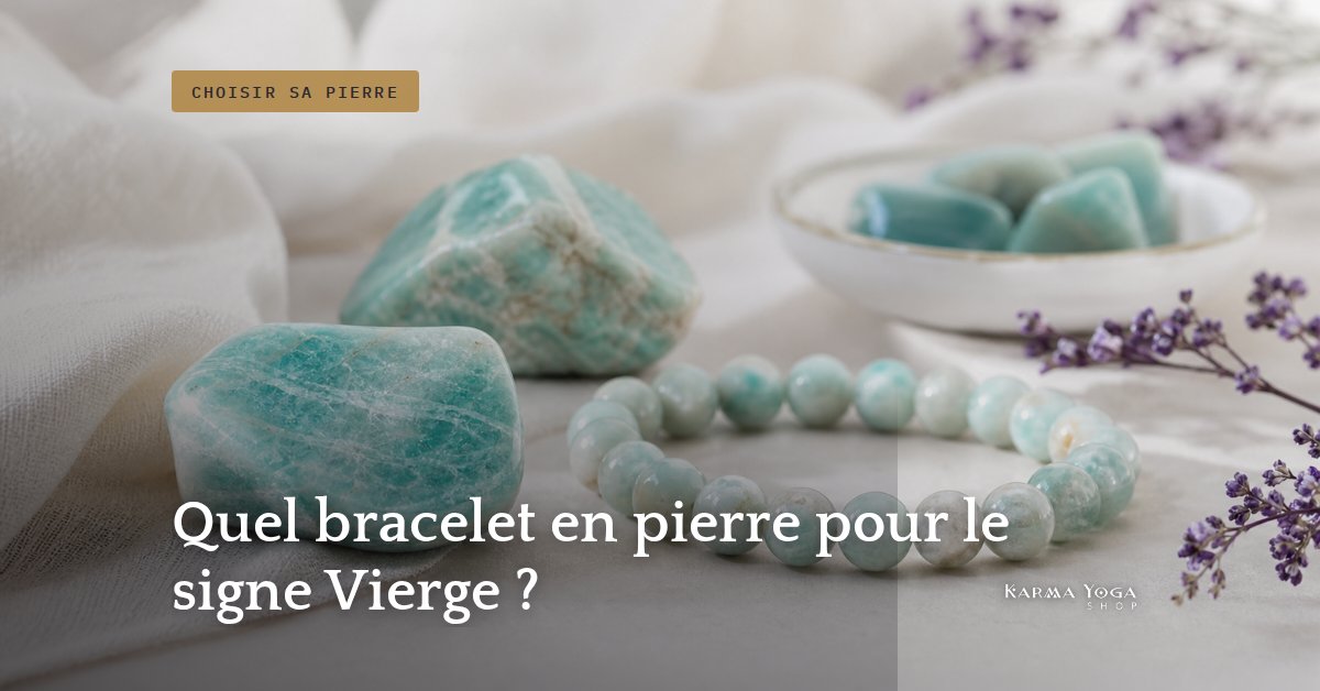 Quel bracelet en pierre pour le signe Vierge ?