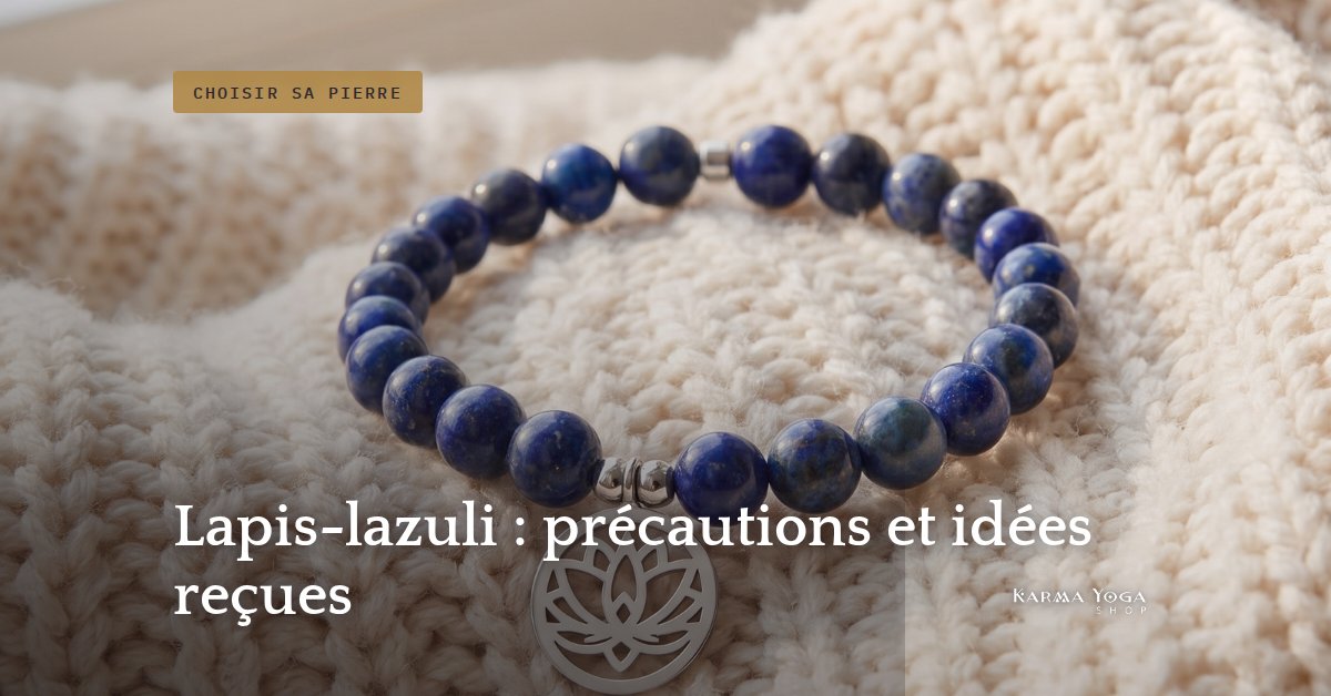 Lapis-lazuli : précautions et idées reçues