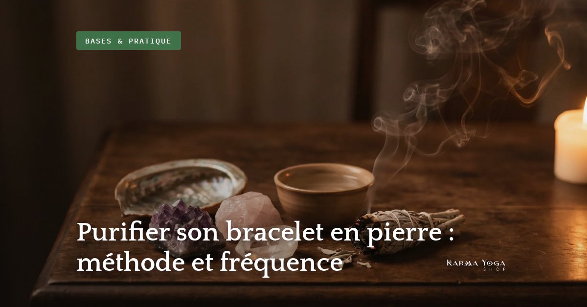 Purifier son bracelet en pierre : méthode et fréquence