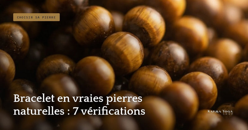 Bracelet en vraies pierres naturelles : 7 vérifications