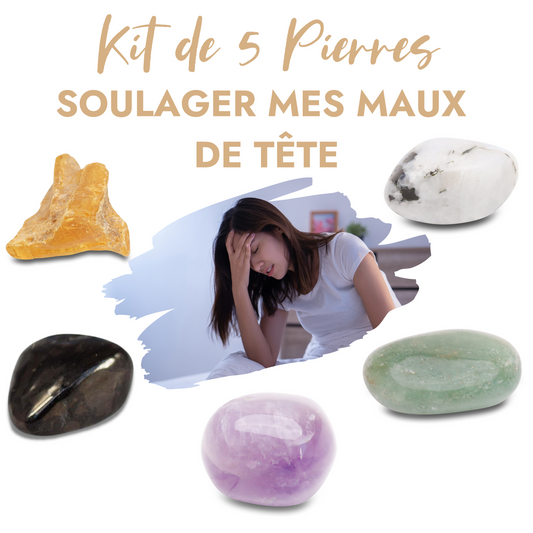Kit de 5 pierres  “Soulager mes Maux de Tête” - Karma Yoga Shop