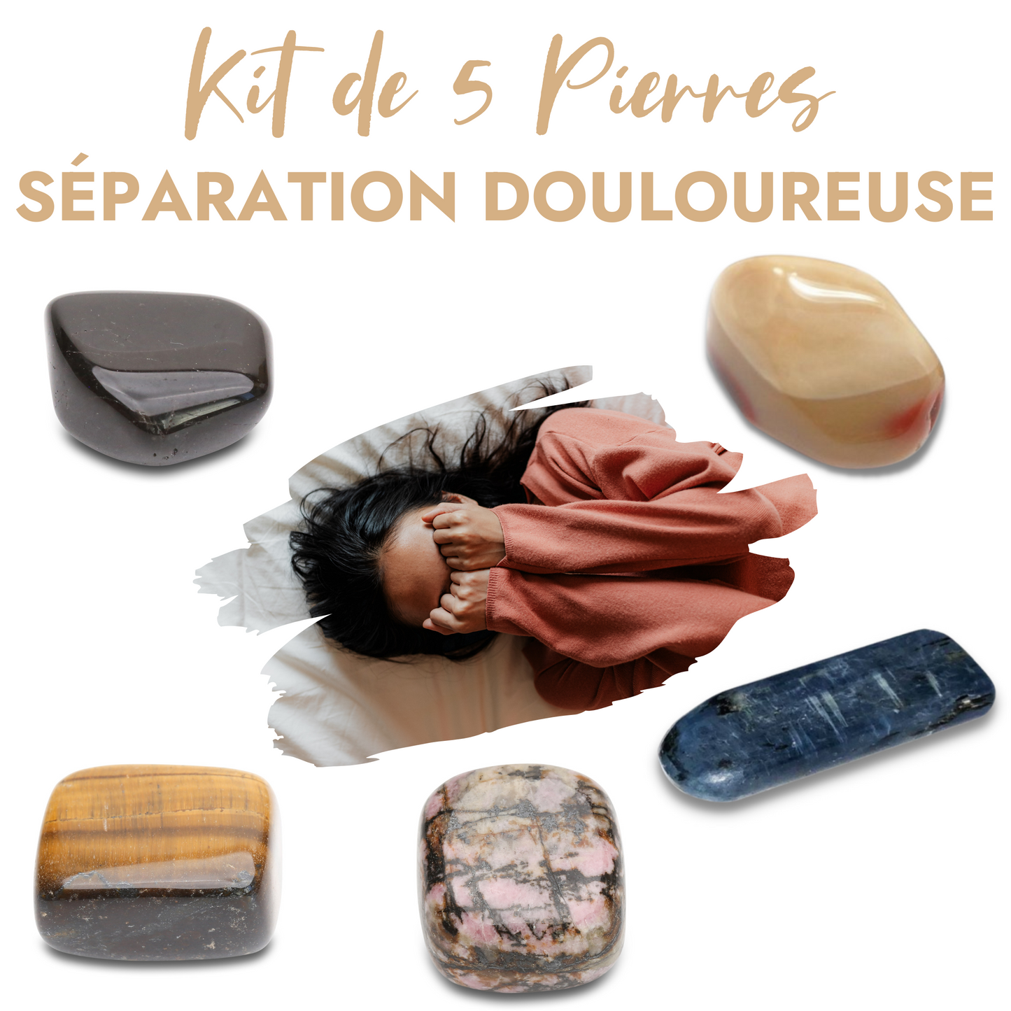 Kit de 5 pierres “Séparation douloureuse” - Karma Yoga Shop