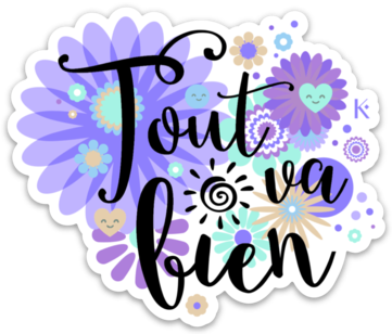 Sticker "Tout va Bien" - Karma Yoga Shop